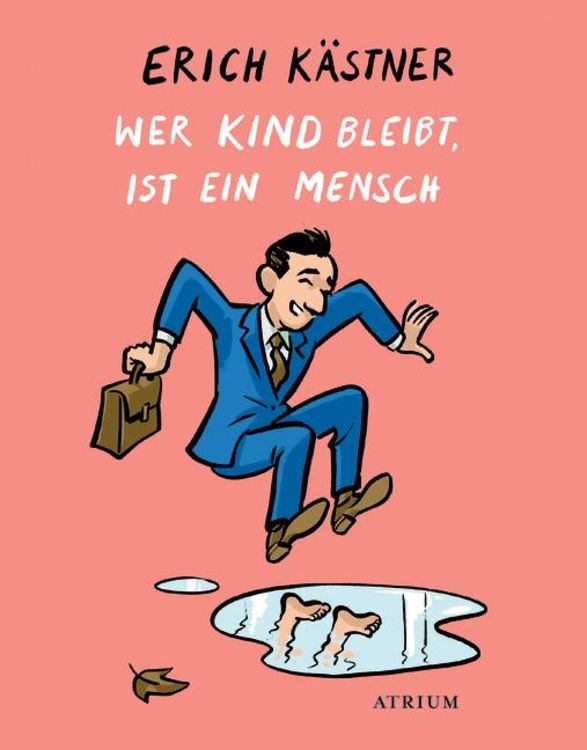 Produktbild: Wer Kind bleibt, ist ein Mensch