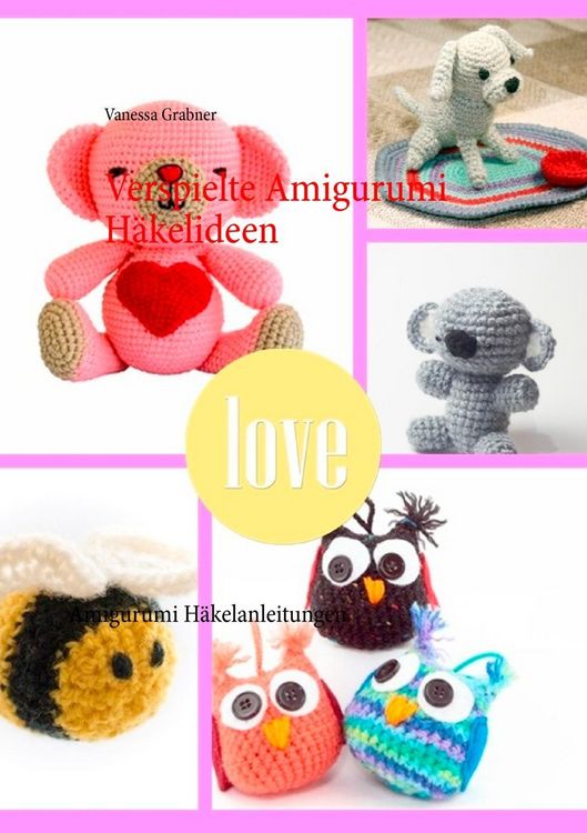 Produktbild: Verspielte Amigurumi H&auml;kelideen