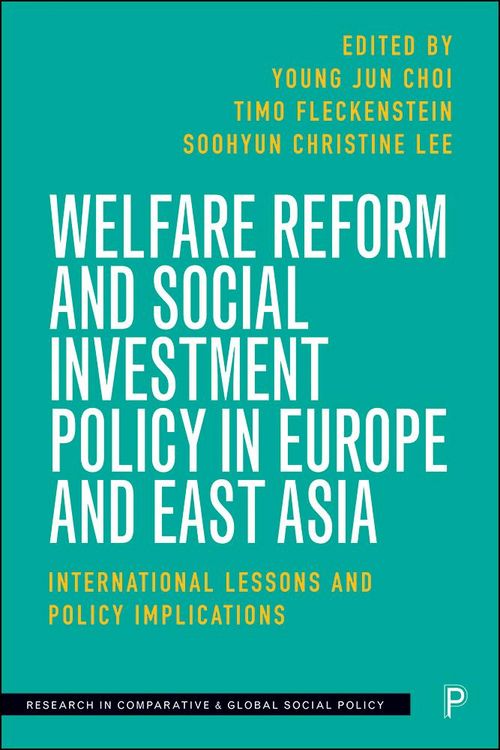 Produktbild: Welfare Reform and Social Investment Policy in Europe and East Asia