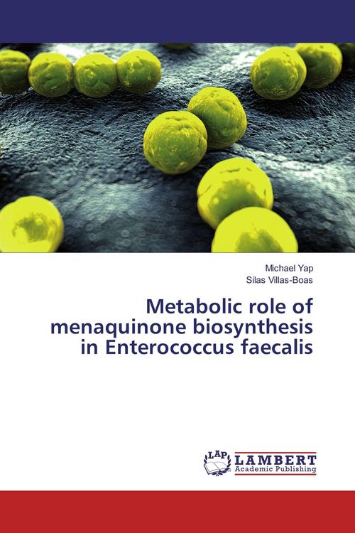 Produktbild: Metabolic role of menaquinone biosynthesis in Enterococcus faecalis