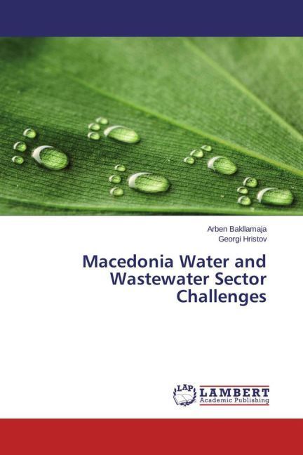 Produktbild: Bakllamaja, A: Macedonia Water and Wastewater Sector Challen