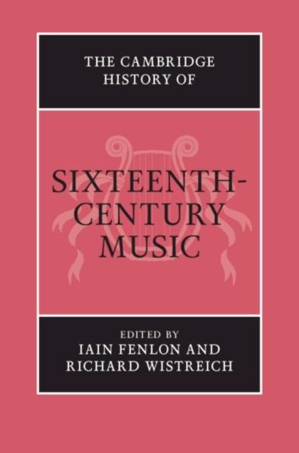 Produktbild: Cambridge History of Sixteenth-Century Music