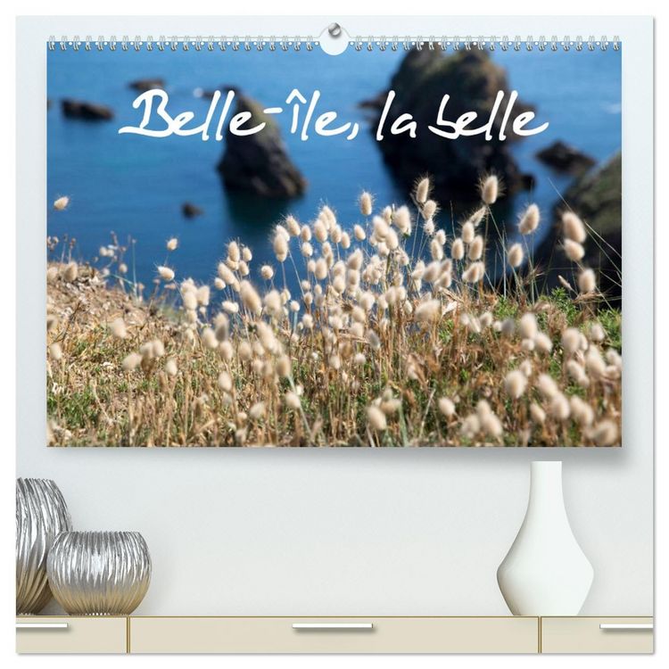Produktbild: Belle-&Icirc;le, la belle (Calendrier mural 2026 DIN A2 vertical) calendrier de bureau