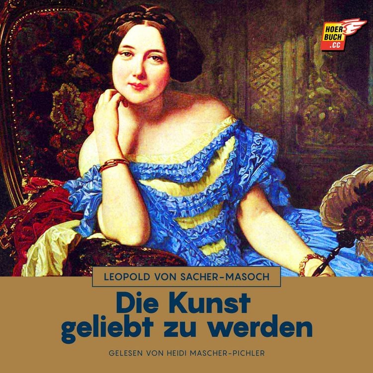 Produktbild: Die Kunst geliebt zu werden