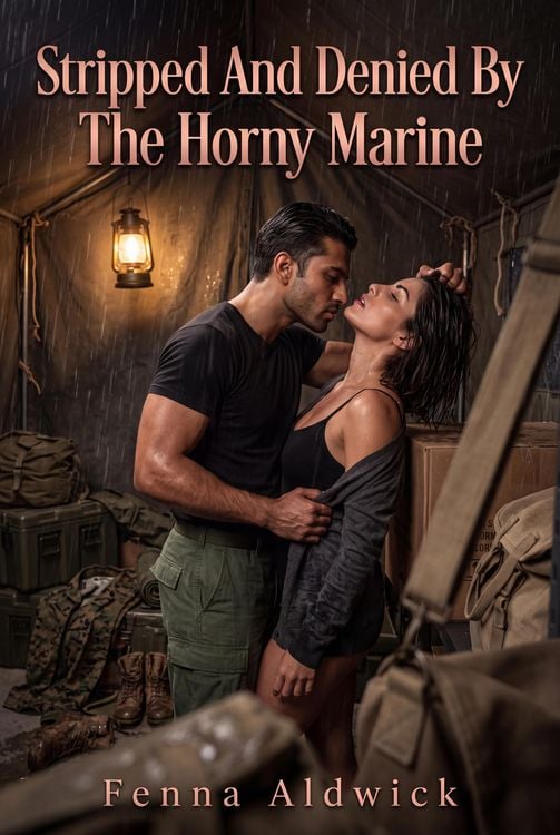 Produktbild: Stripped And Denied By The Horny Marine