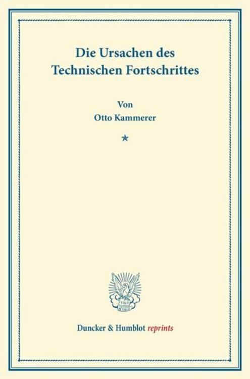 Produktbild: Die Ursachen des Technischen Fortschrittes.