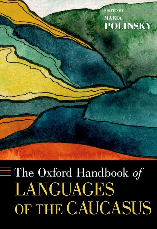 Produktbild: The Oxford Handbook of Languages of the Caucasus