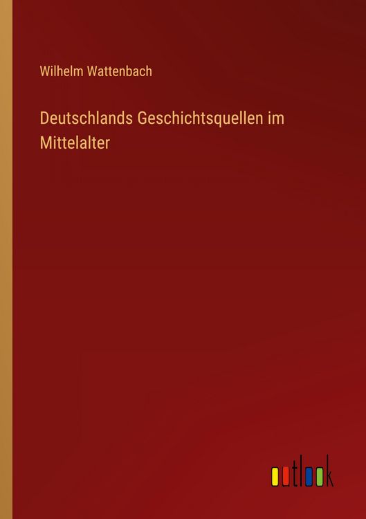 Produktbild: Deutschlands Geschichtsquellen im Mittelalter