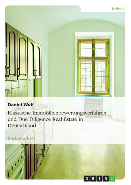 Produktbild: Klassische Immobilienbewertungsverfahren und Due Diligence Real Estate in Deutschland