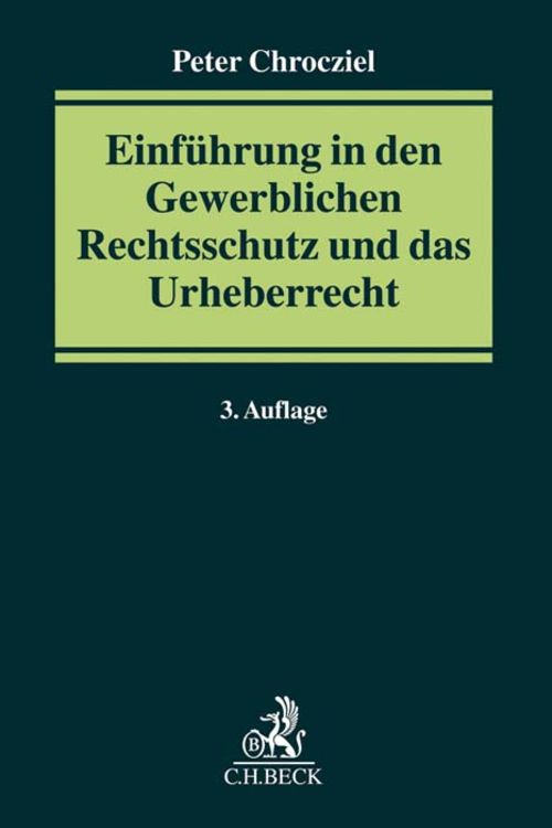 Produktbild: Einf&uuml;hrung in den Gewerblichen Rechtsschutz und das Urheberrecht
