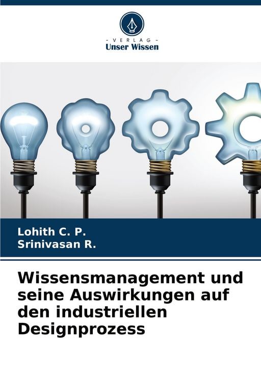 Produktbild: Wissensmanagement und seine Auswirkungen auf den industriellen Designprozess