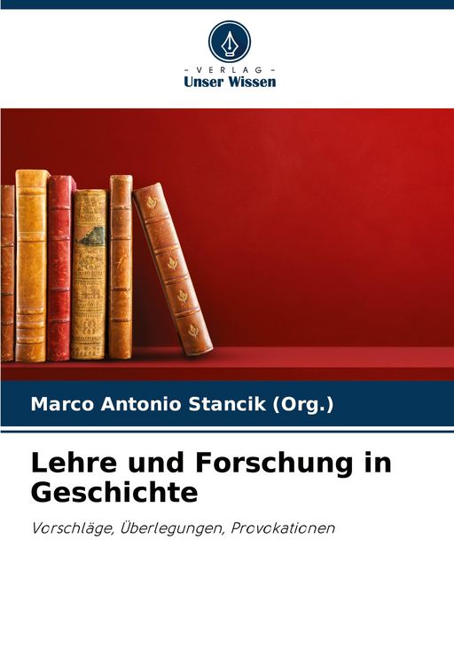 Produktbild: Lehre und Forschung in Geschichte