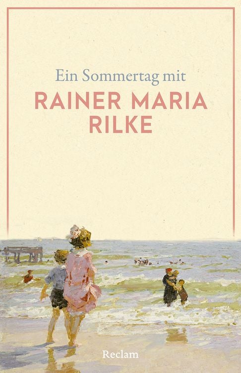 Produktbild: Ein Sommertag mit Rainer Maria Rilke