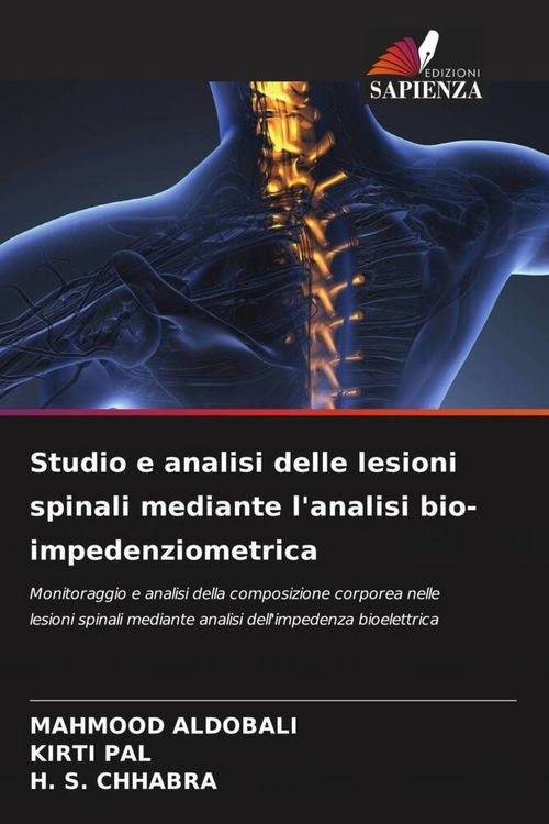 Produktbild: Studio e analisi delle lesioni spinali mediante l'analisi bio-impedenziometrica