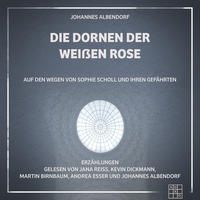 Produktbild: Die Dornen der Wei&szlig;en Rose