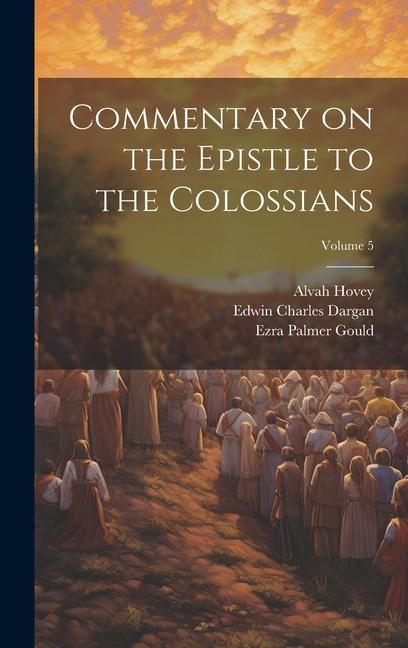 Produktbild: Commentary on the Epistle to the Colossians; Volume 5