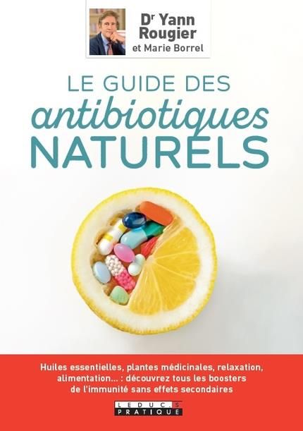 Produktbild: Le guide des antibiotiques naturels