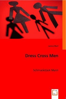 Produktbild: Janina Wulf: Dress Cross Men