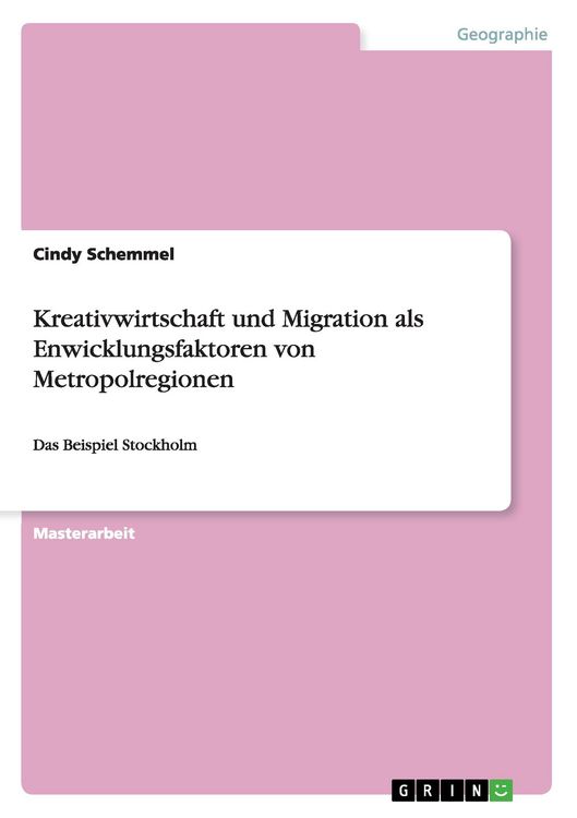 Produktbild: Kreativwirtschaft und Migration als Enwicklungsfaktoren von Metropolregionen