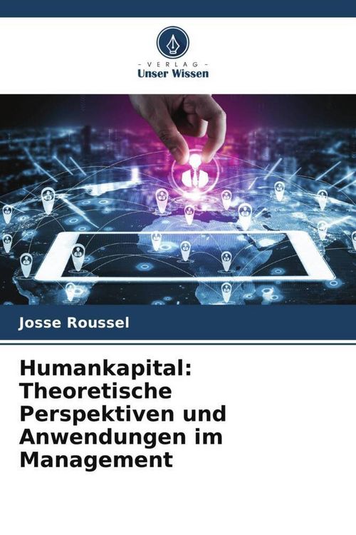 Produktbild: Humankapital: Theoretische Perspektiven und Anwendungen im Management