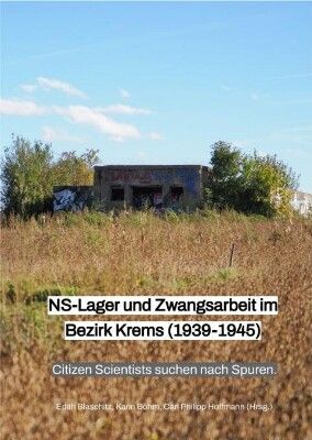 Produktbild: NS-Lager und Zwangsarbeit im Bezirk Krems (1939-1945)