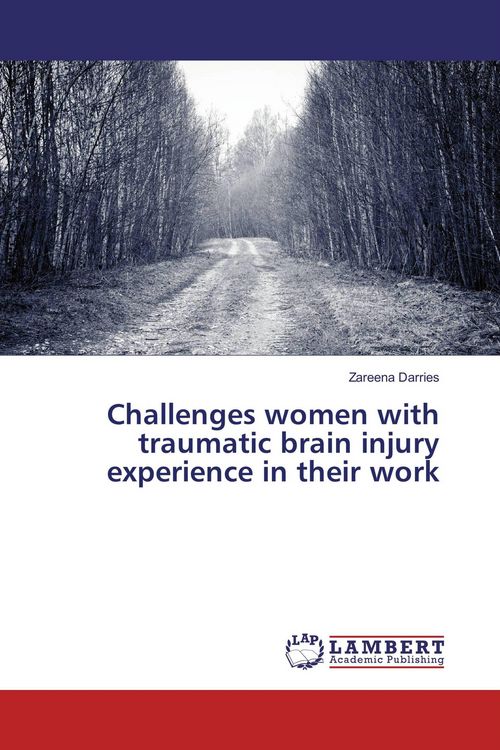 Produktbild: Challenges women with traumatic brain injury experience in their work