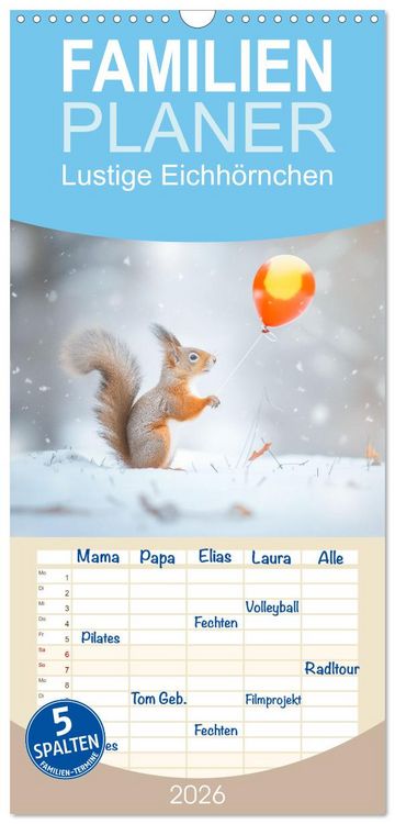 Produktbild: Familienplaner 2026 - Lustige Eichh&ouml;rnchen mit 5 Spalten (Wandkalender, 21 x 45 cm) CALVENDO