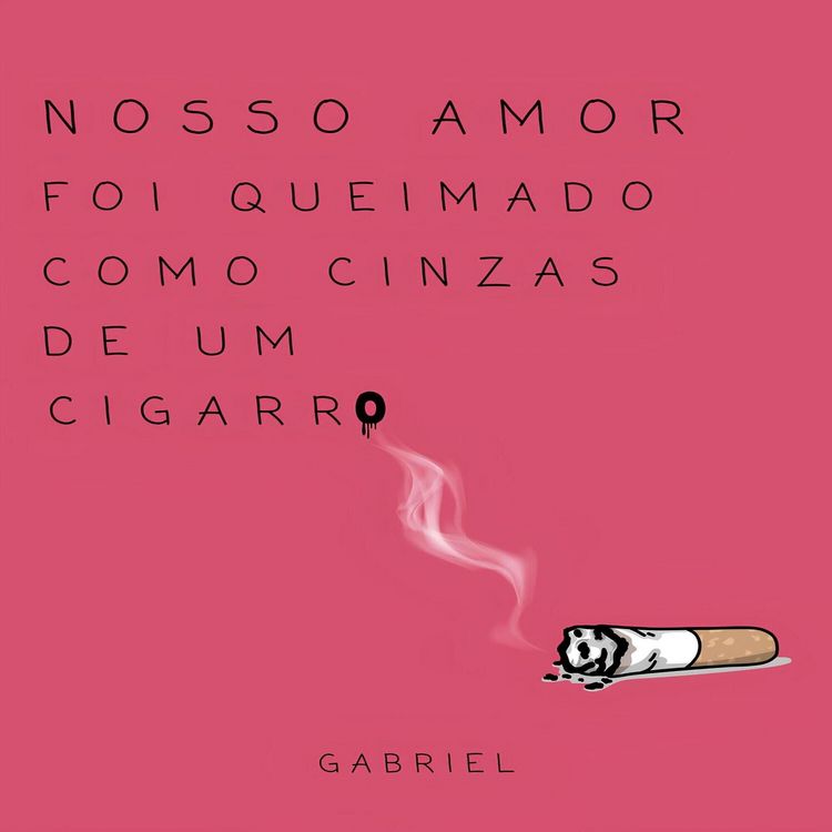 Produktbild: Nosso amor foi queimado como cinzas de um cigarro