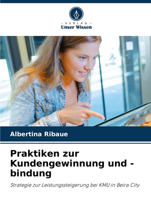 Produktbild: Praktiken zur Kundengewinnung und -bindung