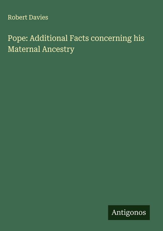 Produktbild: Pope: Additional Facts concerning his Maternal Ancestry