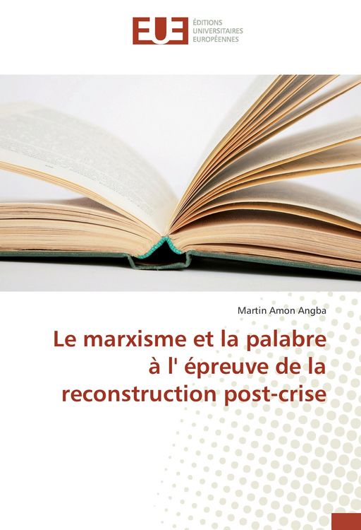 Produktbild: Le marxisme et la palabre &agrave; l' &eacute;preuve de la reconstruction post-crise