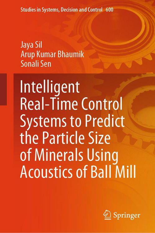 Produktbild: Intelligent Real-Time Control Systems to Predict the Particle Size of Minerals Using Acoustics of Ball Mill