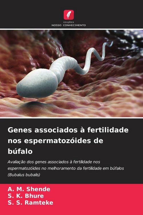 Produktbild: Genes associados &agrave; fertilidade nos espermatoz&oacute;ides de b&uacute;falo