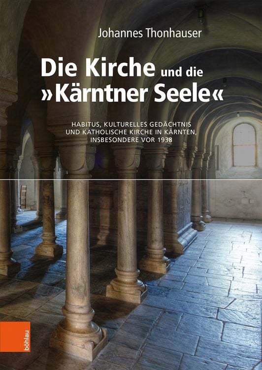 Produktbild: Die Kirche und die &bdquo;K&auml;rntner Seele&ldquo;