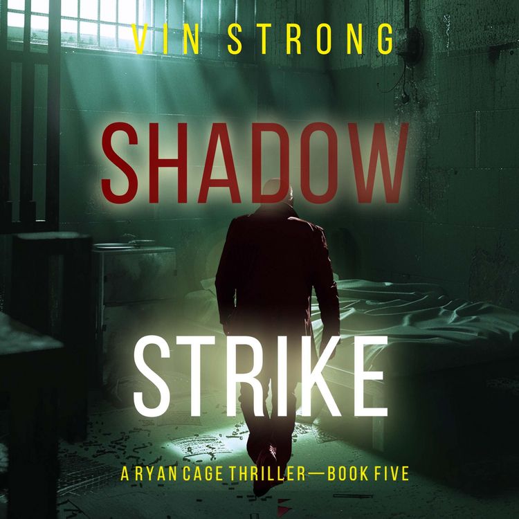 Produktbild: Shadow Strike (A Ryan Cage FBI Action Thriller&mdash;Book 5)