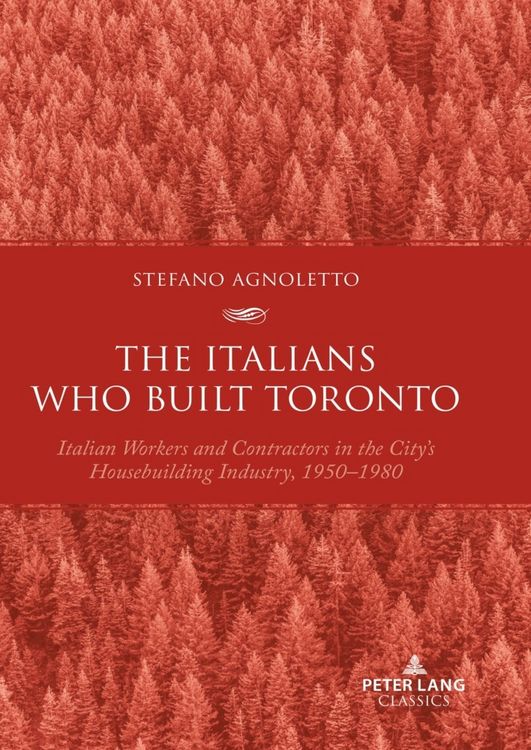 Produktbild: The Italians Who Built Toronto