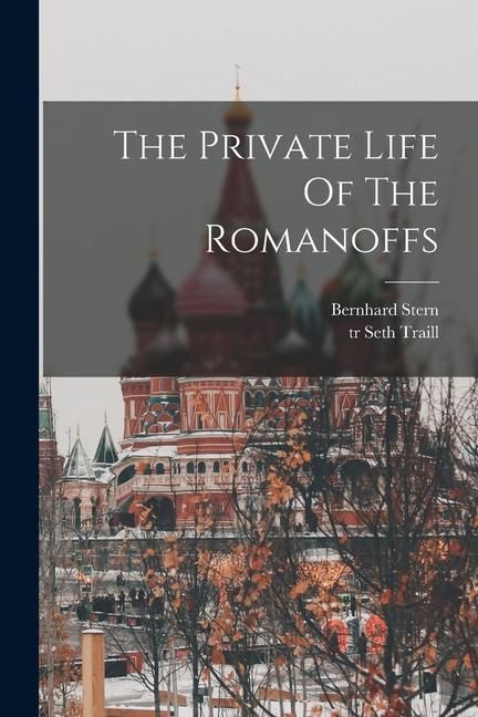 Produktbild: The Private Life Of The Romanoffs