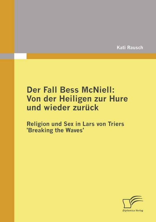 Produktbild: Der Fall Bess McNiell: Von der Heiligen zur Hure und wieder zur&uuml;ck