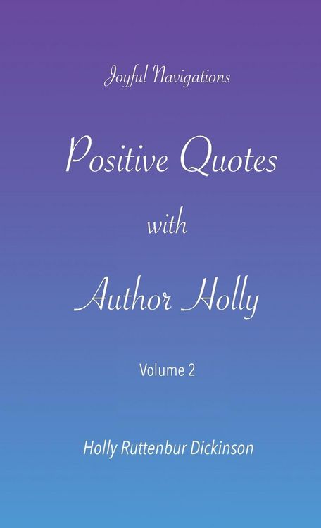 Produktbild: Positive Quotes with Author Holly