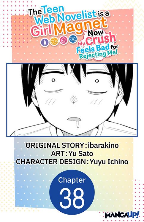 Produktbild: The Teen Web Novelist is a Girl Magnet: Now My Crush Feels Bad for Rejecting Me! #038