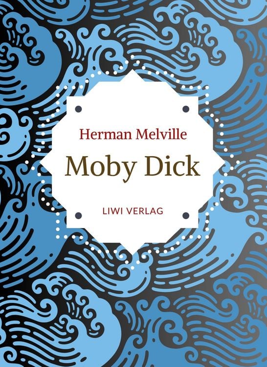 Produktbild: Herman Melville: Moby Dick oder Der wei&szlig;e Wal. Neuausgabe der &Uuml;bersetzung von Wilhelm Str&uuml;ver