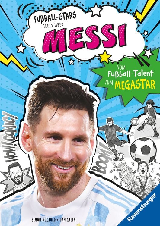 Produktbild: Fußball-Stars - Alles über Messi. Vom Fußball-Talent zum Megastar