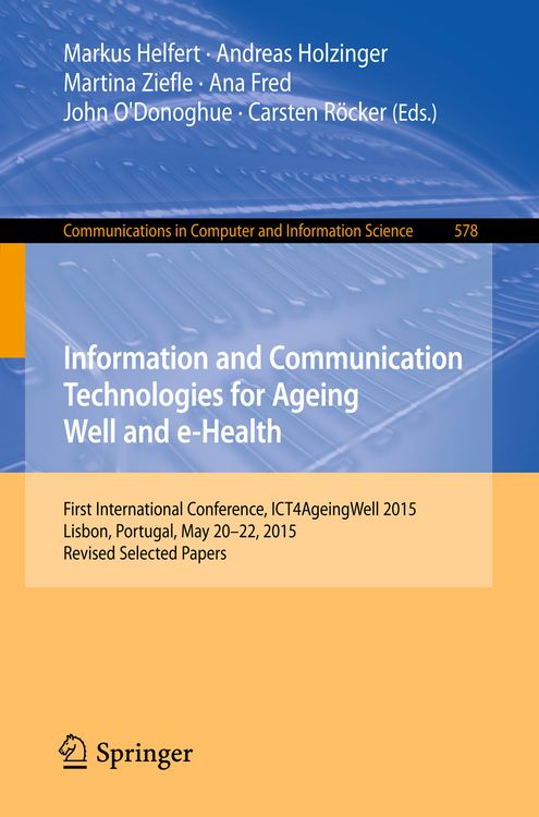 Produktbild: Information and Communication Technologies for Ageing Well and e-Health