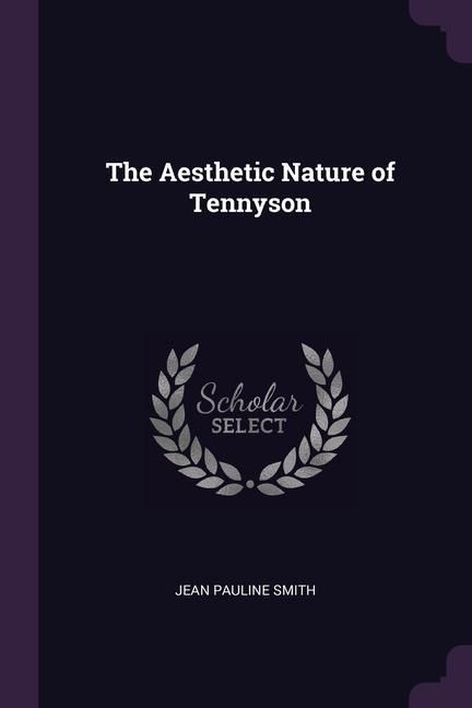 Produktbild: Aesthetic Nature Of Tennyson