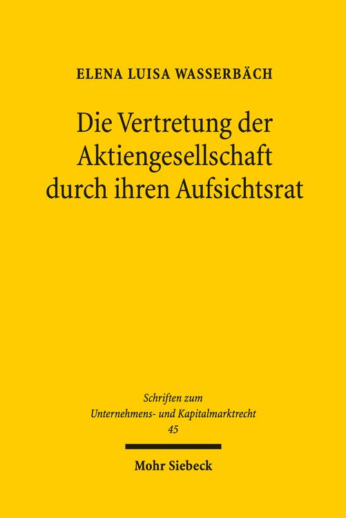 Produktbild: Die Vertretung der Aktiengesellschaft durch ihren Aufsichtsrat