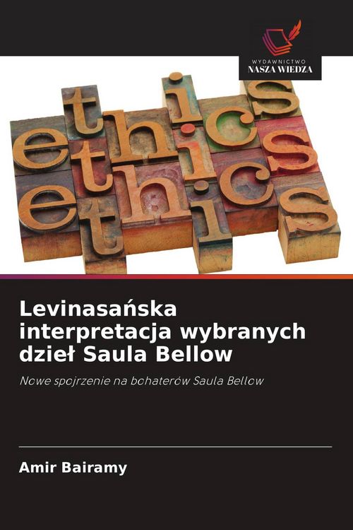Produktbild: Levinasa&iquest;ska interpretacja wybranych dzie&iquest; Saula Bellow