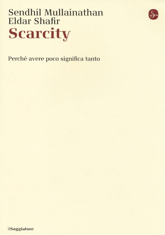 Produktbild: Scarcity. Perch&eacute; avere poco significa tanto