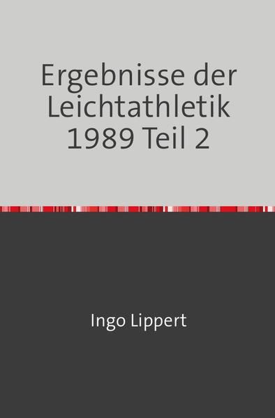 Produktbild: Sportstatistik / Ergebnisse der Leichtathletik 1989 Teil 2