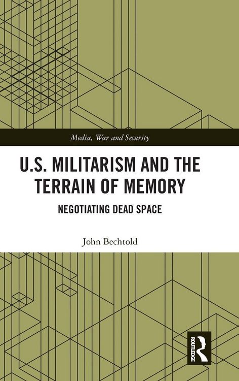 Produktbild: U.S. Militarism and the Terrain of Memory