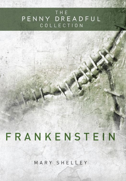Produktbild: Frankenstein or 'The Modern Prometheus' (The Penny Dreadful Collection)